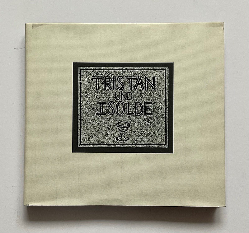  - Artists Book Tristan und Isolde