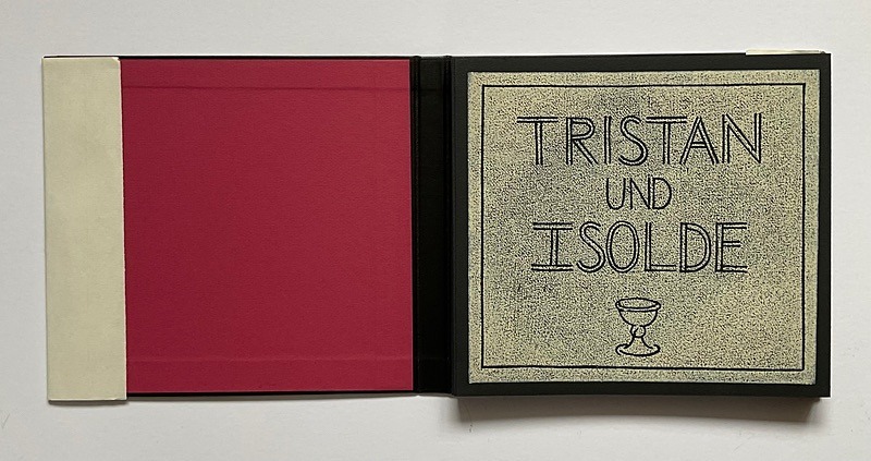  - Artists Book Tristan und Isolde