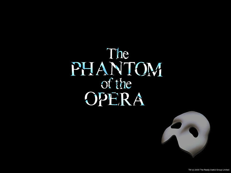  - Phantom of the Opera