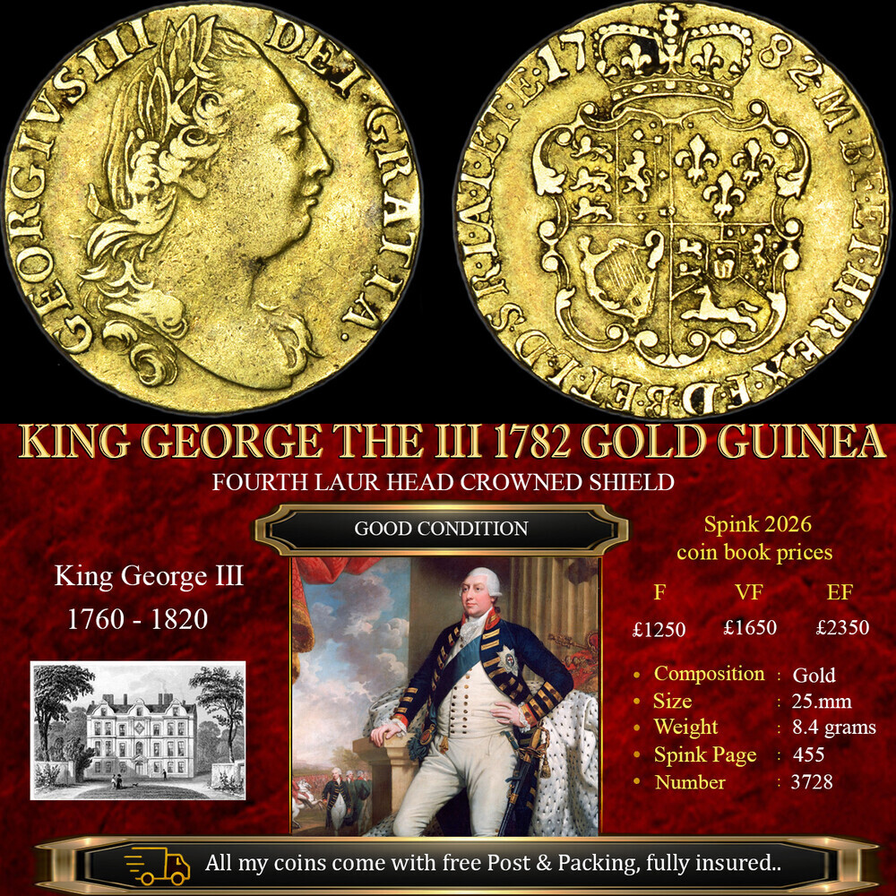 NICE KING GEORGE THE III 1782 GOLD GUINEA