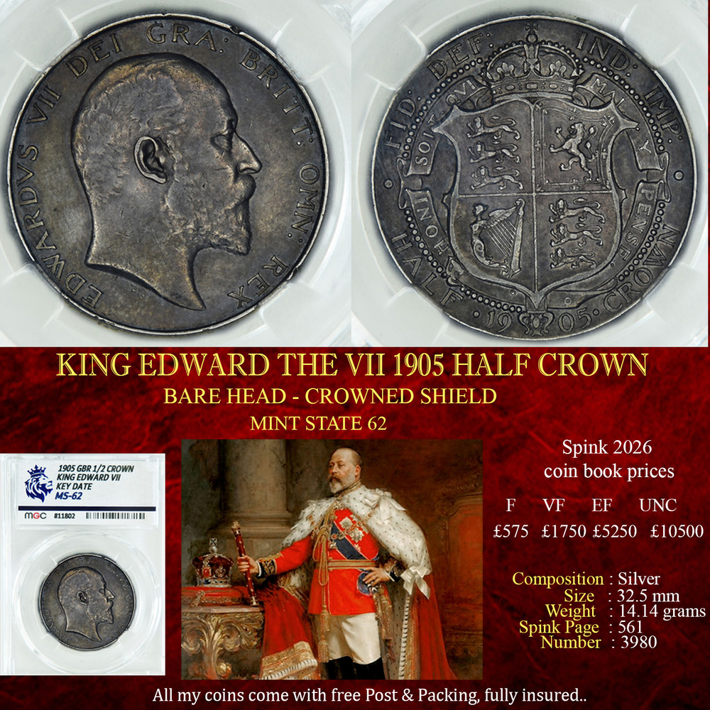 VERY RARE KING EDWARD THE VII 1905 HALF CROWN MS62