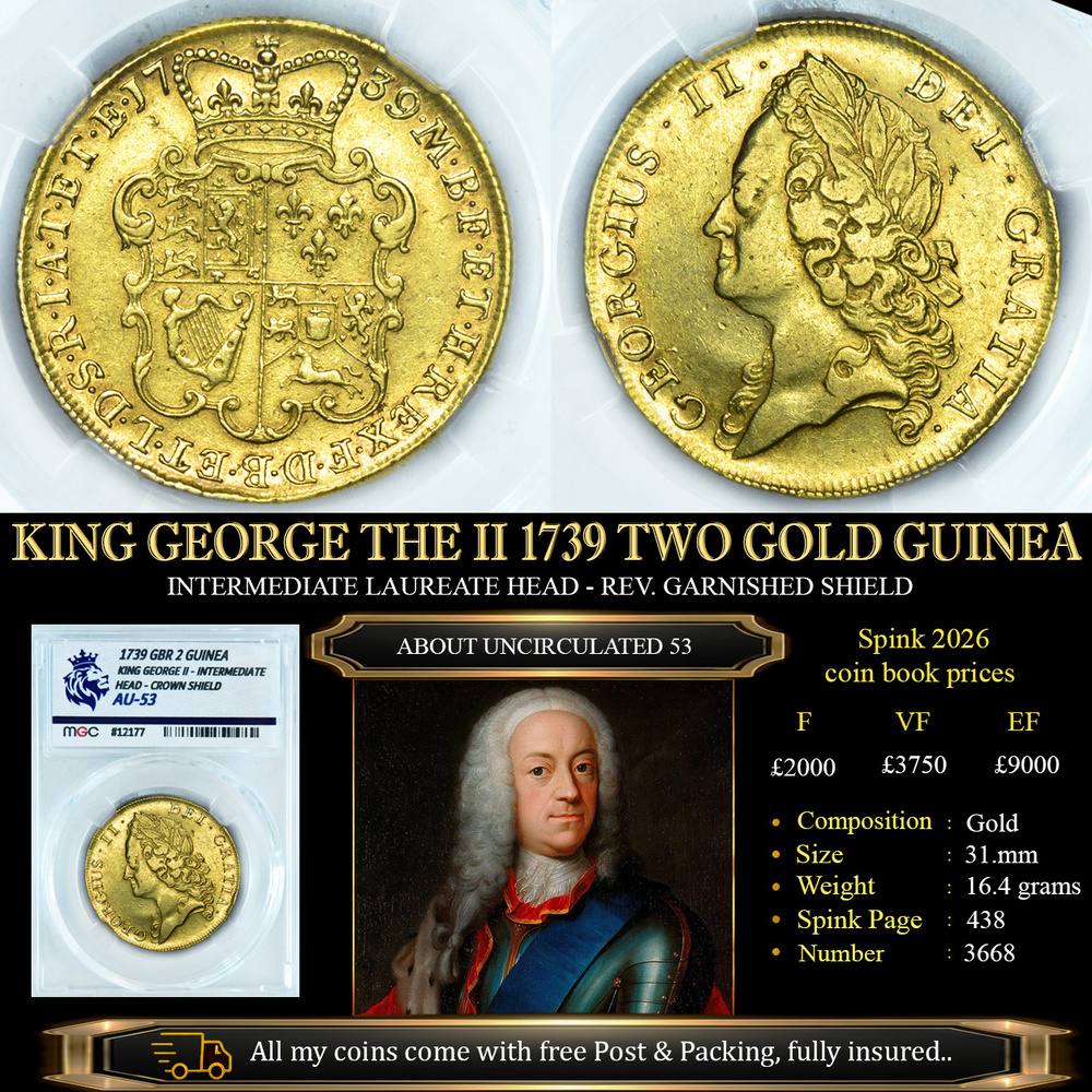 KING GEORGE THE II 1739 TWO GOLD GUINEA AU53