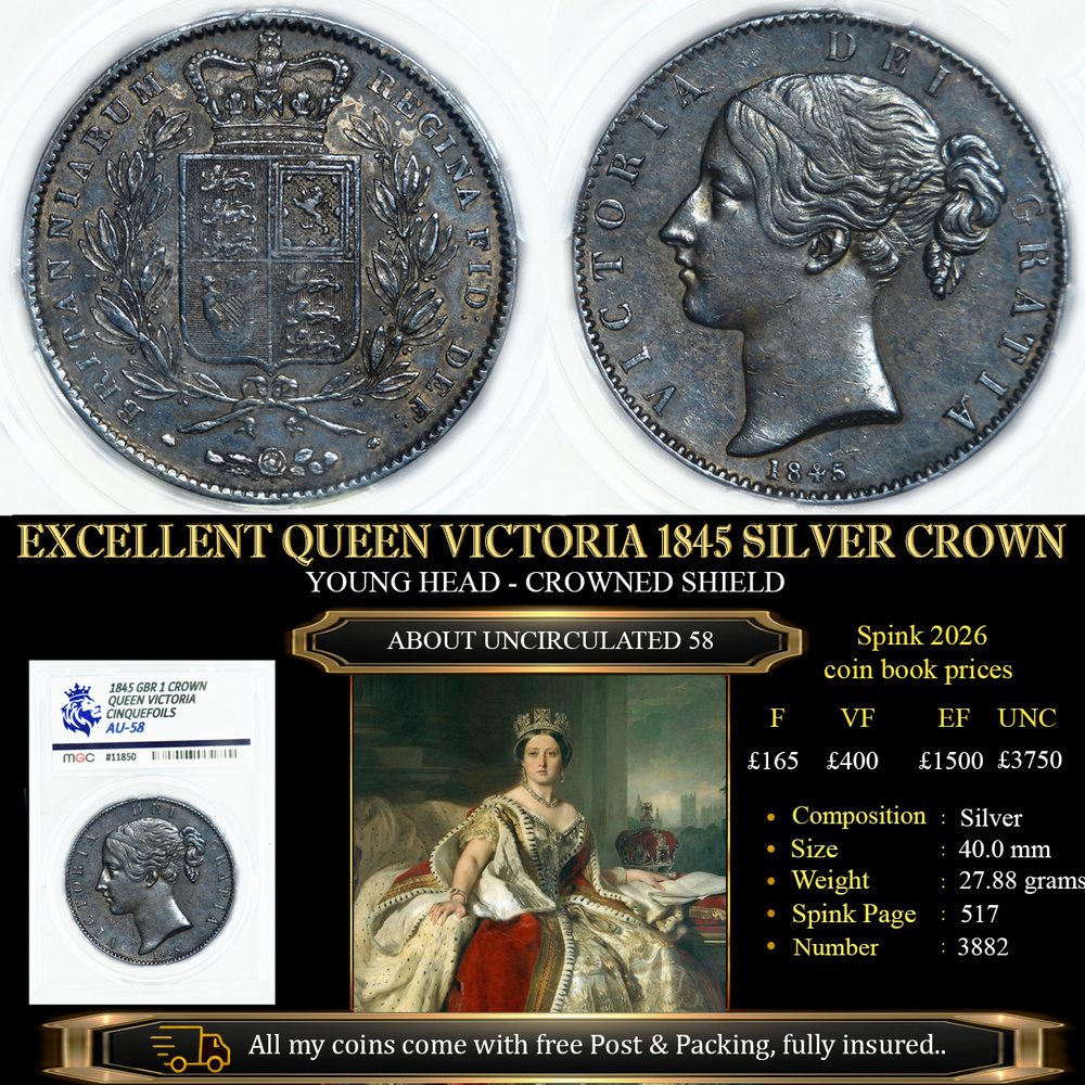 EXCELLENT QUEEN VICTORIA 1845 SILVER CROWN AU58 £750.00