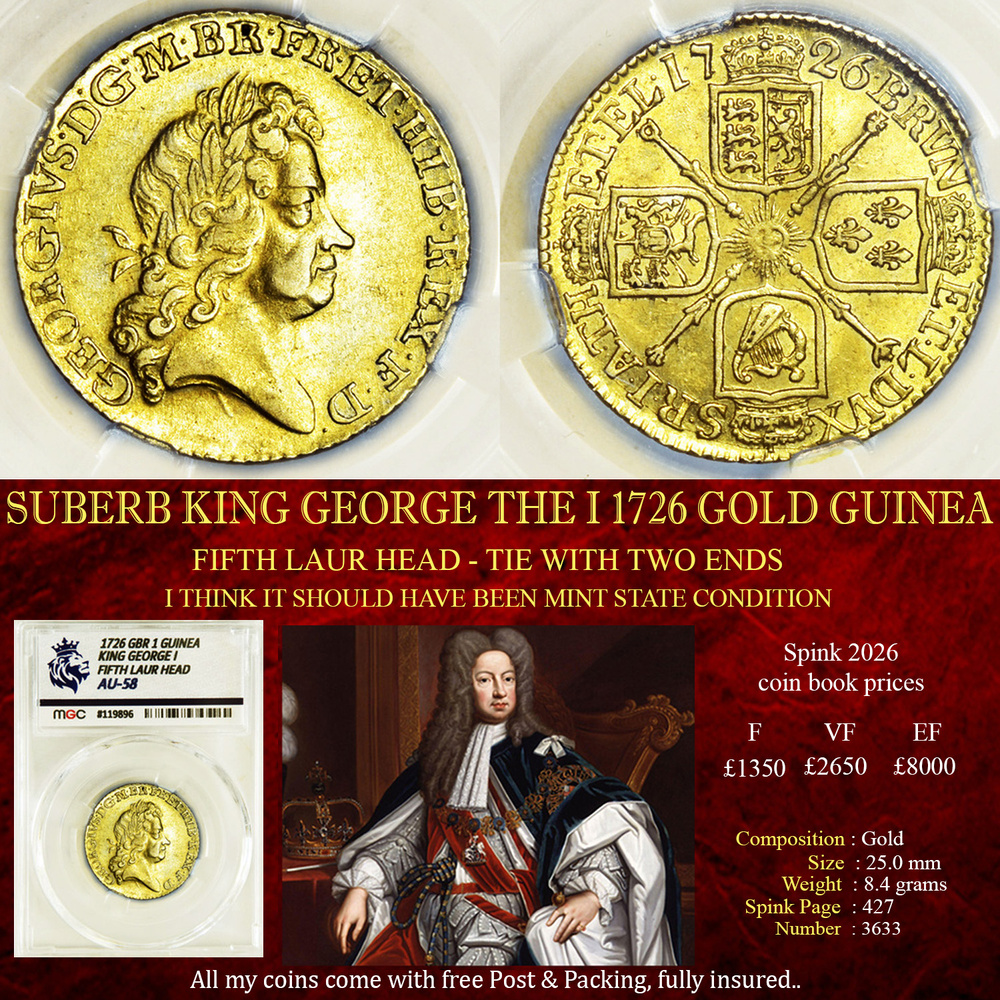 SUPERB KING GEORGE THE I 1726 GOLD GUINEA - AU58
