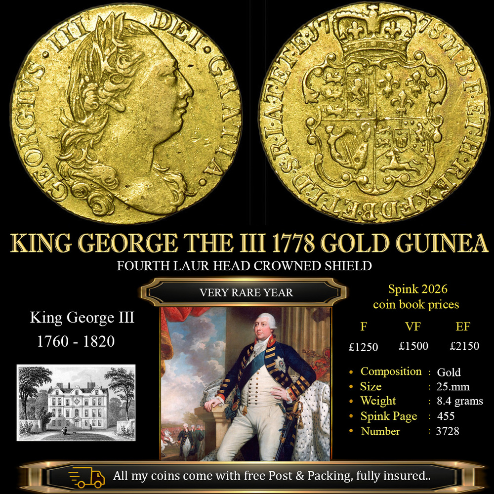 RARE DATE KING GEORGE THE III 1778 GOLD GUINEA £1850.00