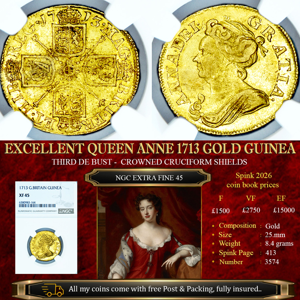 QUEEN ANNE 1713 GOLD GUINEA NGC EF45