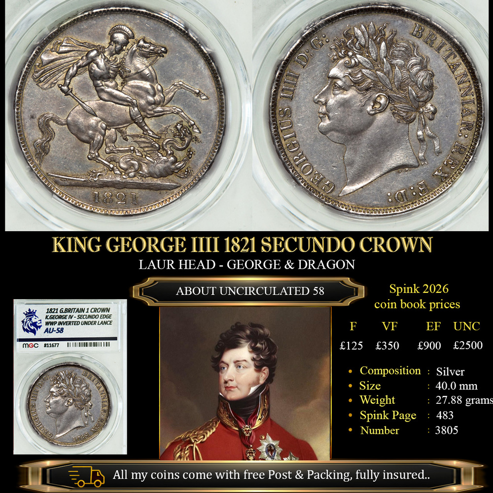 KING GEORGE IIII 1821 SECUNDO CROWN AU58 £1150.00