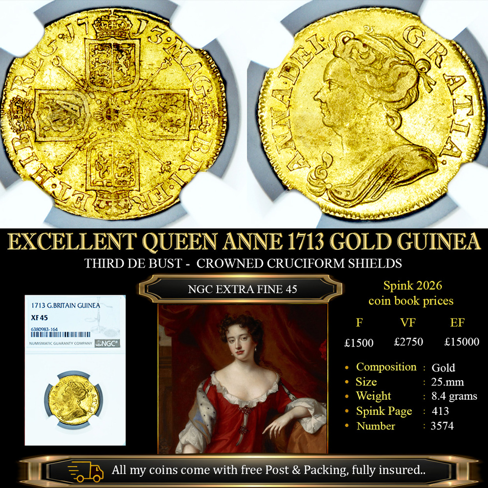 QUEEN ANNE 1713 GOLD GUINEA NGC EF45
