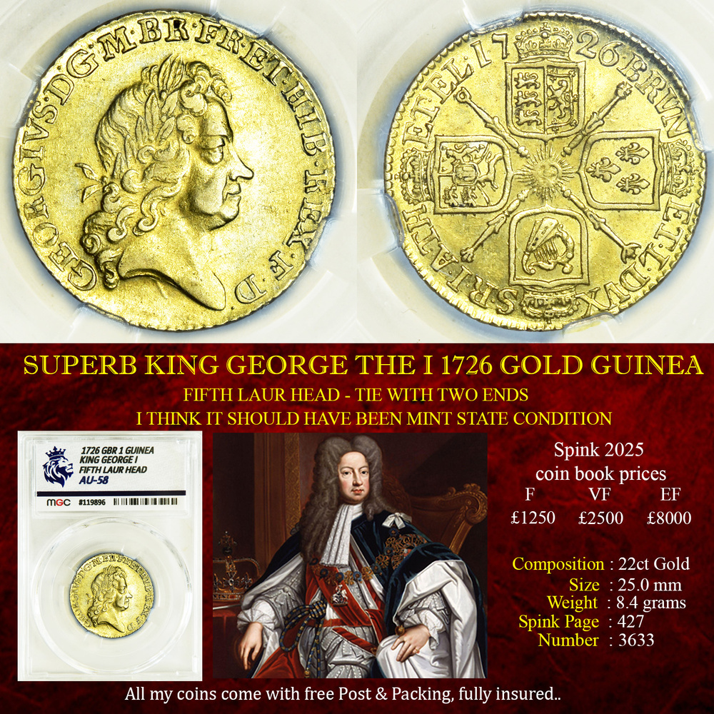 SUPERB KING GEORGE THE I 1726 GOLD GUINEA - AU58