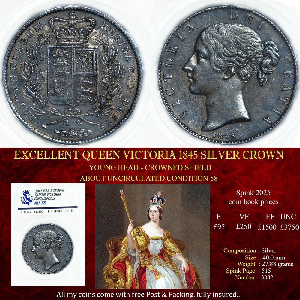 EXCELLENT QUEEN VICTORIA 1845 SILVER CROWN AU58