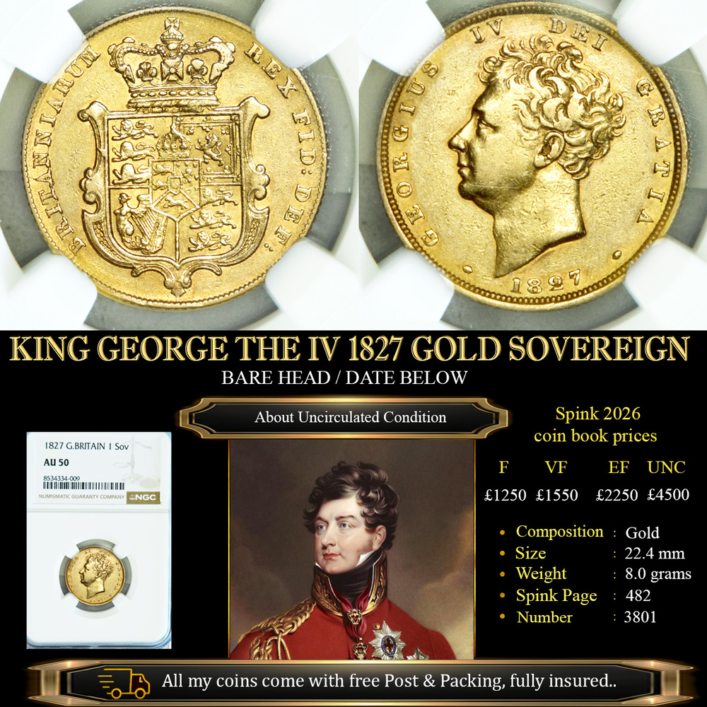 KING GEORGE THE IIII 1827 GOLD SOVEREIGN NGC AU50