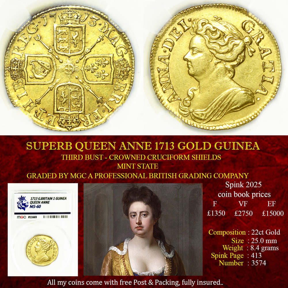 SUPERB QUEEN ANNE 1713 GOLD GUINEA MS60