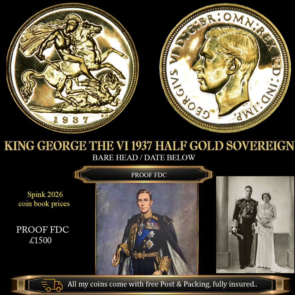 EXCELLENT KING GEORGE THE VI 1937 HALF GOLD SOVEREIGN £1625.00