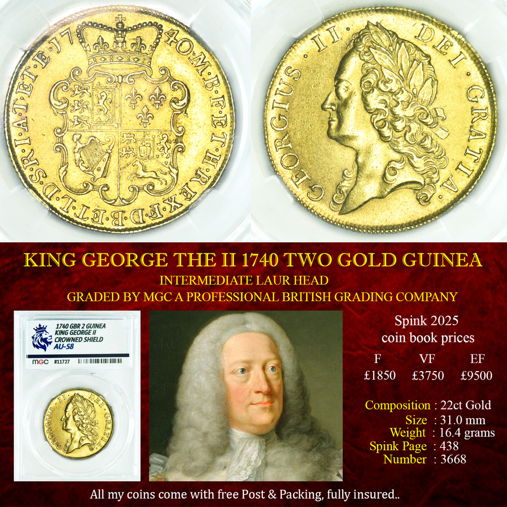 KING GEORGE THE II 1740 TWO GOLD GUINEA  AU58