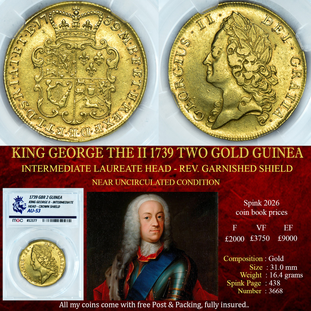 KING GEORGE THE II 1739 TWO GOLD GUINEA AU53