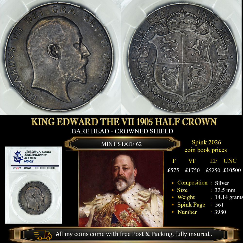 VERY RARE KING EDWARD THE VII 1905 HALF CROWN MS62 £4850.00