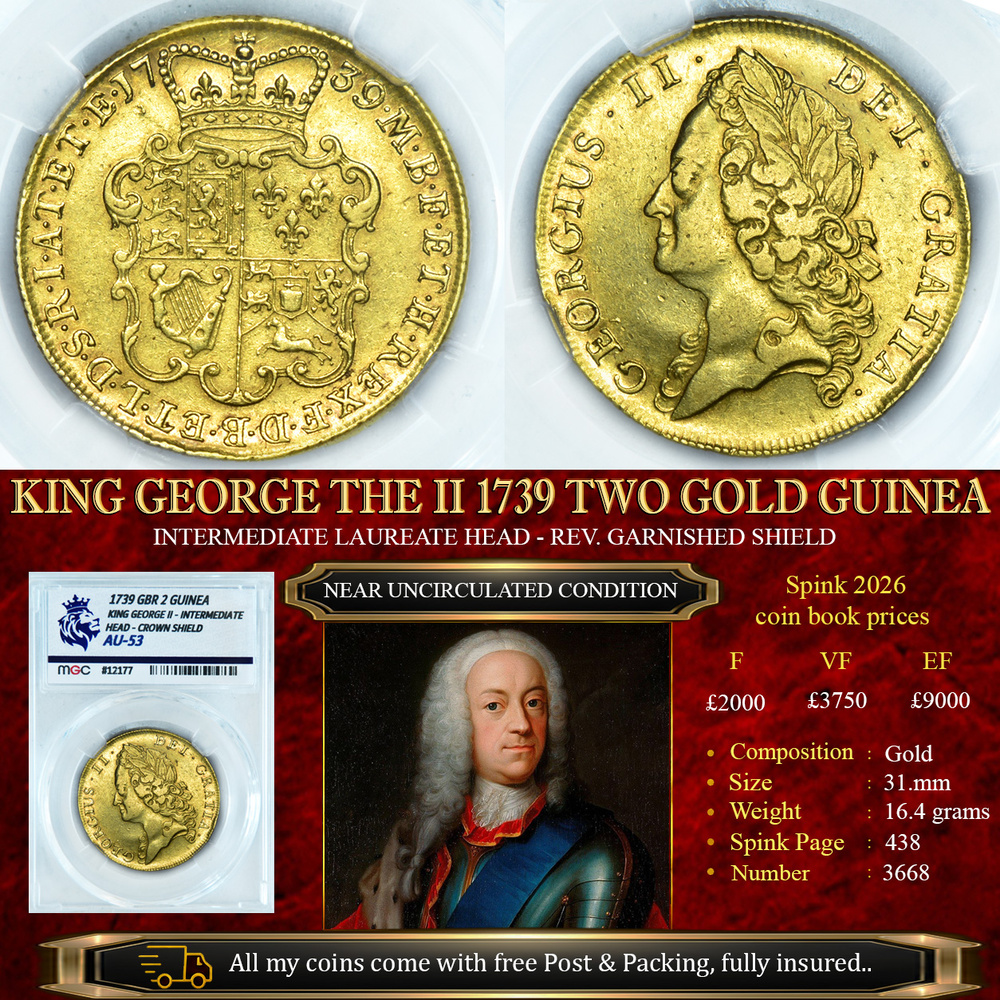 KING GEORGE THE II 1739 TWO GOLD GUINEA AU53