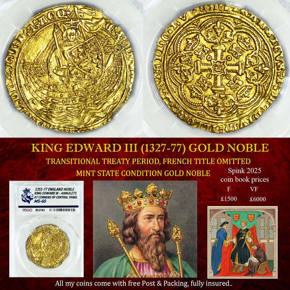 SUPER KING EDWARD III (1327-77) GOLD NOBLE MS60