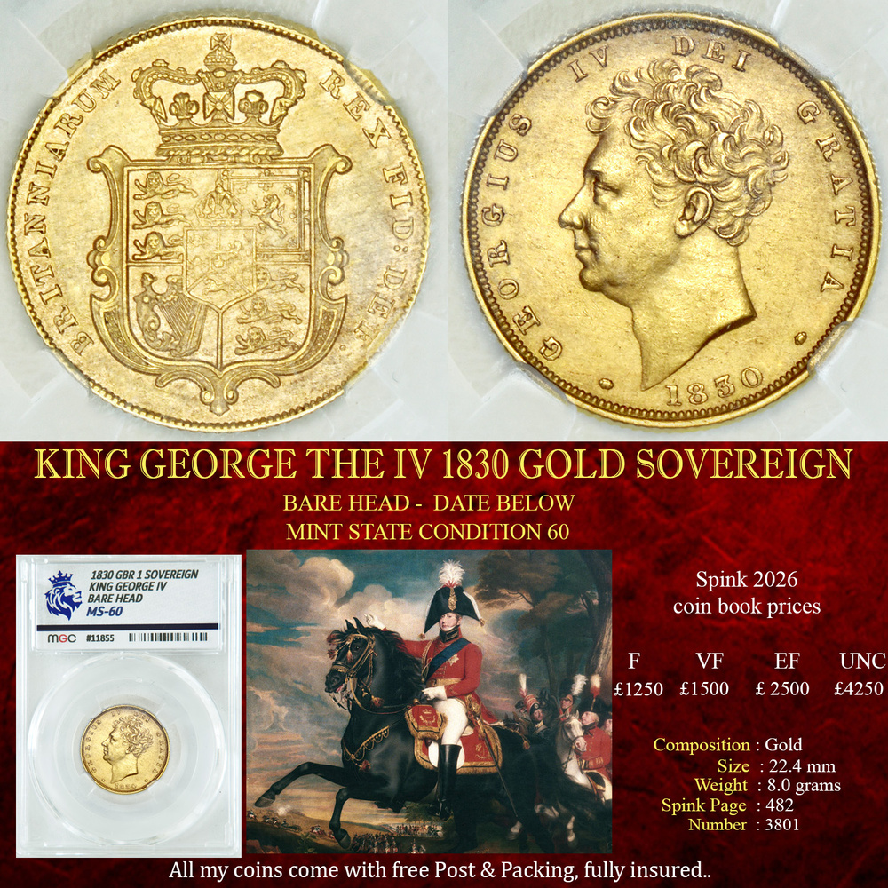 KING GEORGE THE IV 1830 GOLD SOVEREIGN MINT STATE 60