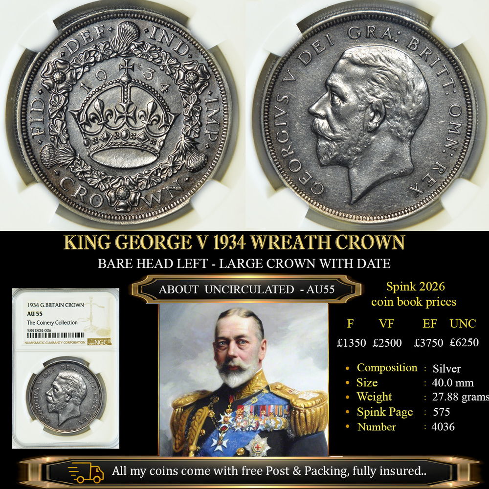 KING GEORGE V 1934 WREATH CROWN NGC AU55 £3500.00