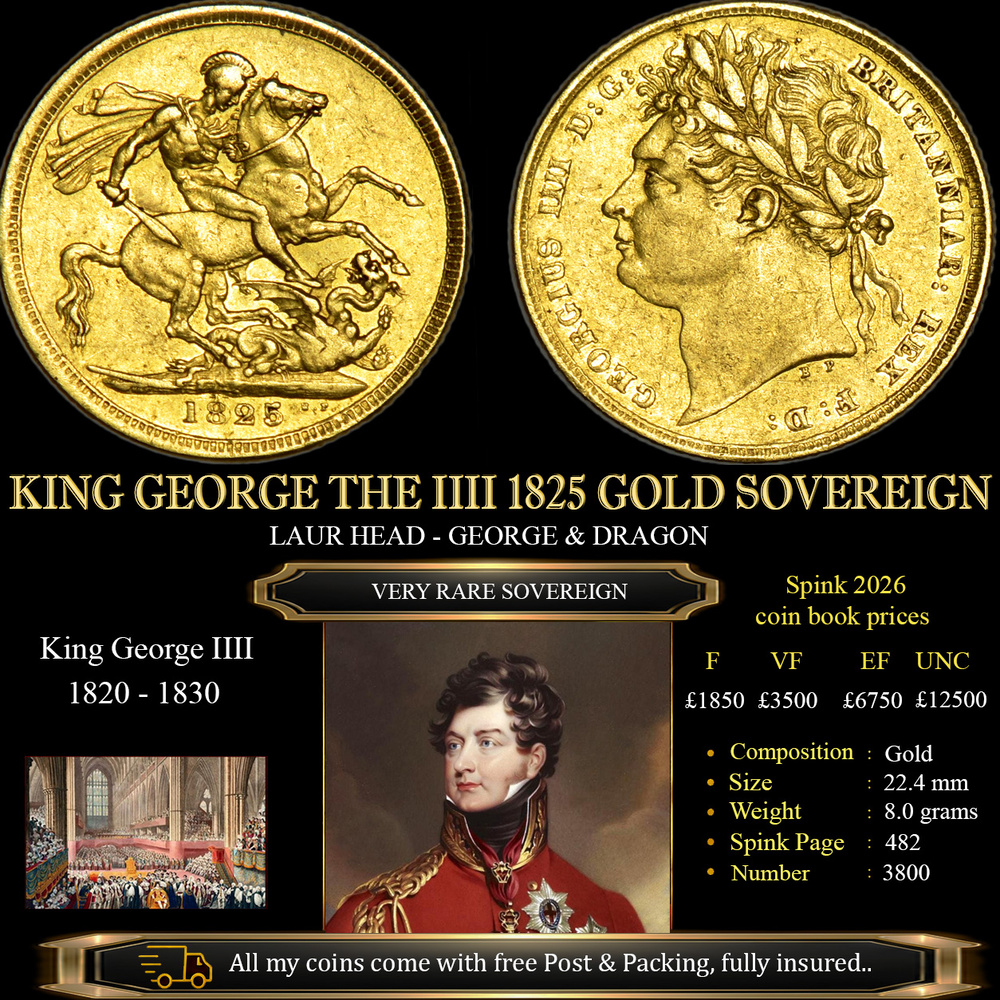 VERY RARE KING GEORGE THE IIII 1825 GOLD SOVEREIGN £4250.00
