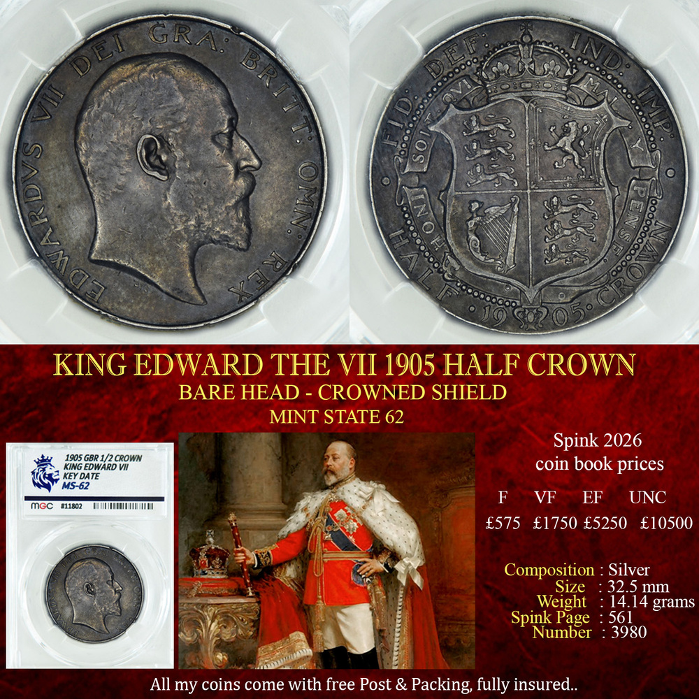 VERY RARE KING EDWARD THE VII 1905 HALF CROWN MS62