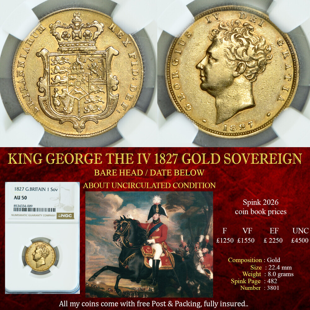 KING GEORGE THE IIII 1827 GOLD SOVEREIGN NGC AU50