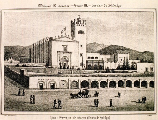 Actopan convento, circa 1800 - Actopan, Hidalgo