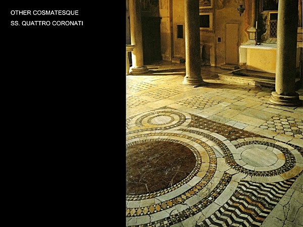  - Tradition - Cosmatesque Stonework - 5th to 9th C Rome