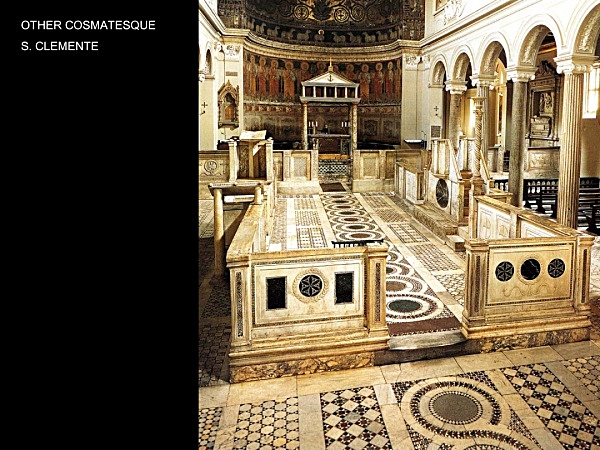  - Tradition - Cosmatesque Stonework - 5th to 9th C Rome