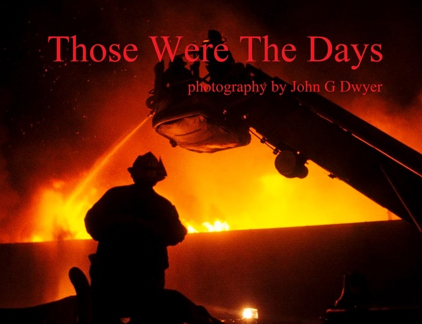 Those Were The Days - FDNY in action